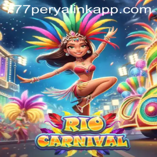 Dive into the Vibrant World of RioCarnival: The 777 Perya Link App Experience
